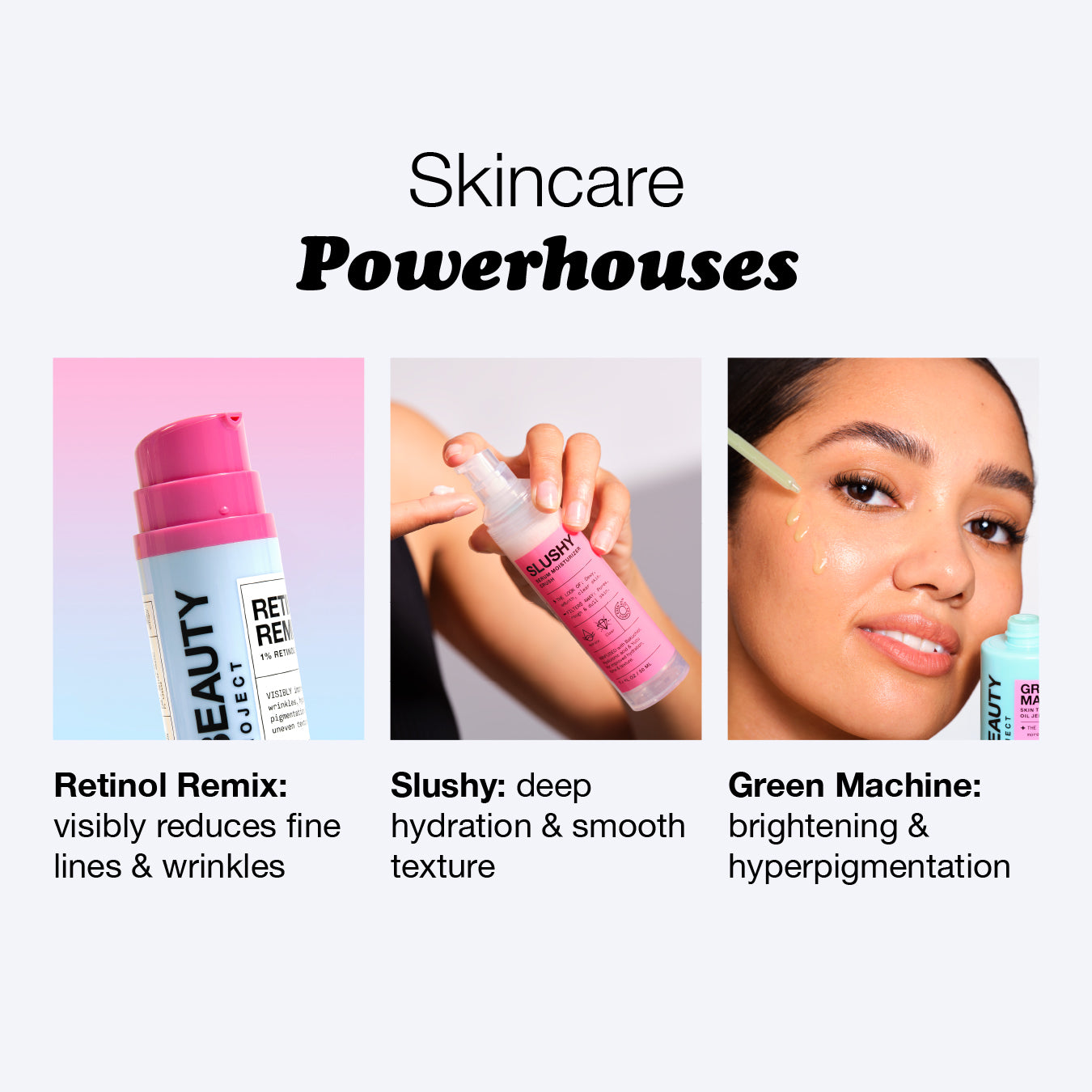 Skincare Powerhouses